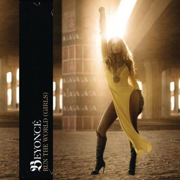 Run the World (Girls) Beyoncé